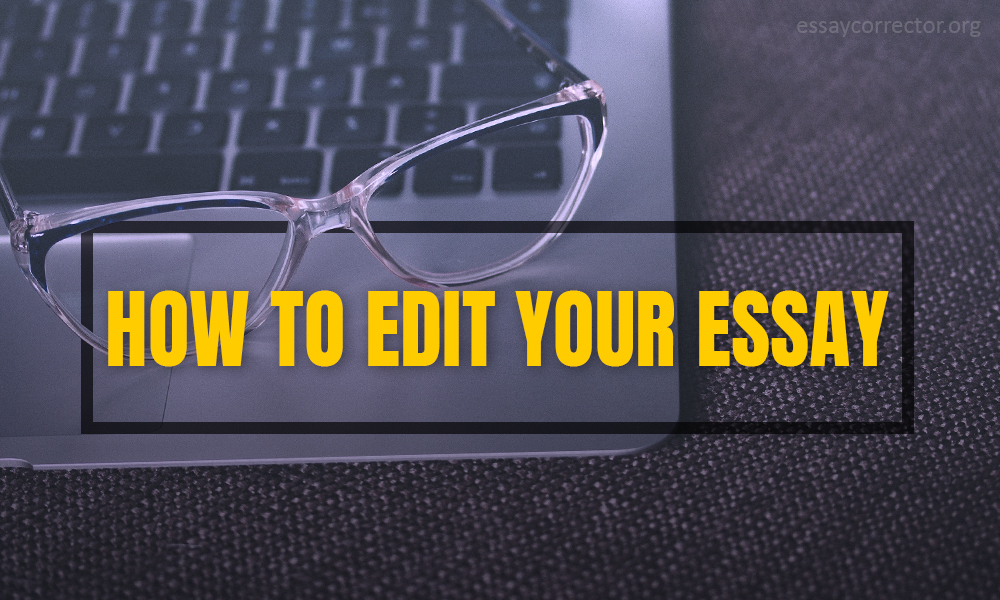 How To Edit Your Essay