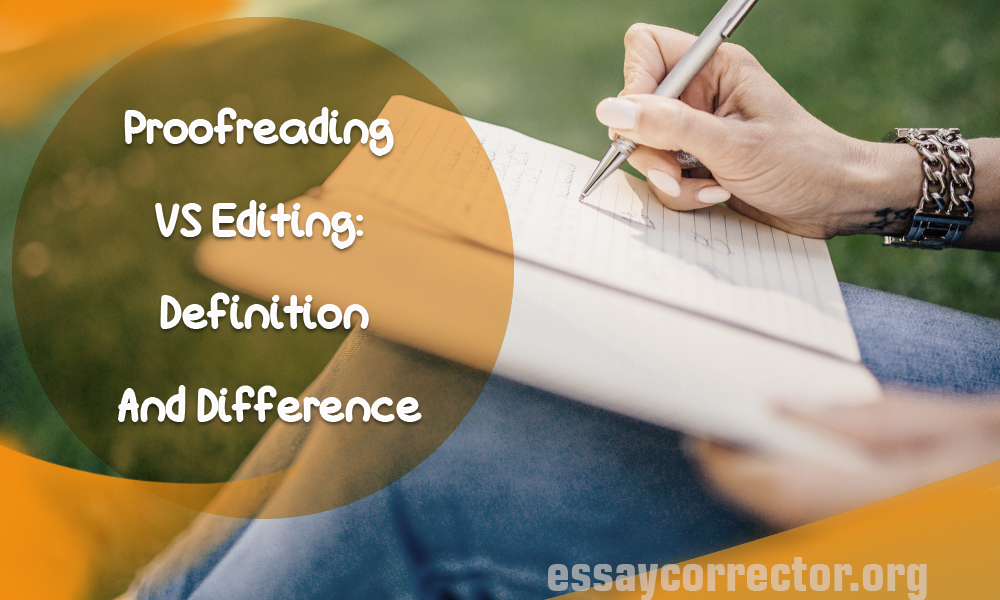 Proofreading vs editing